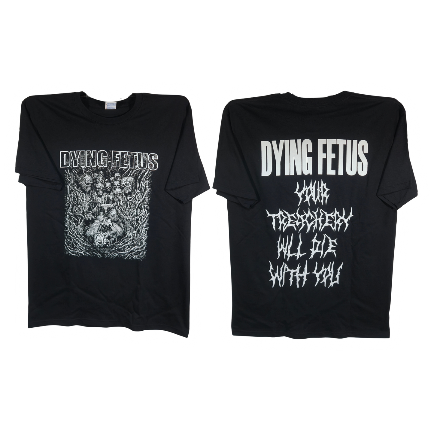 Dying Fetus - Your Thrachery Will Die With You Playera Manga Corta