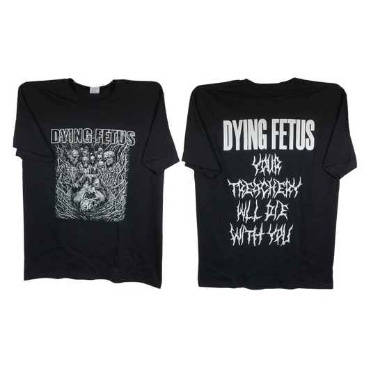 Dying Fetus - Your Thrachery Will Die With You Playera Manga Corta